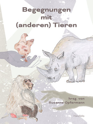 cover image of Begegnungen mit (anderen) Tieren